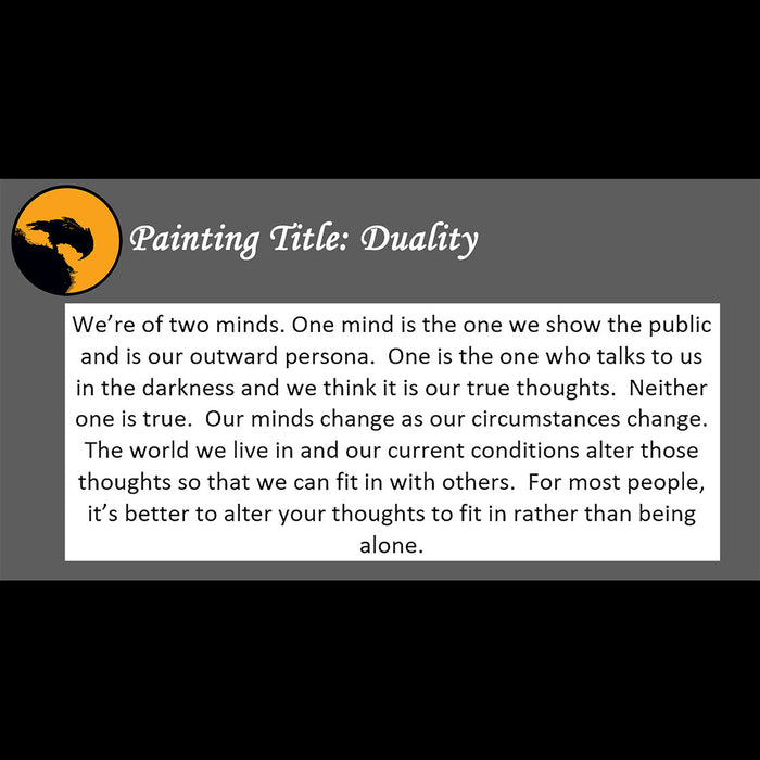 Duality Print <br>(about our two minds)