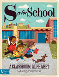 Book cover of 'S is for School' with children outside a school building.
